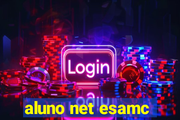 aluno net esamc